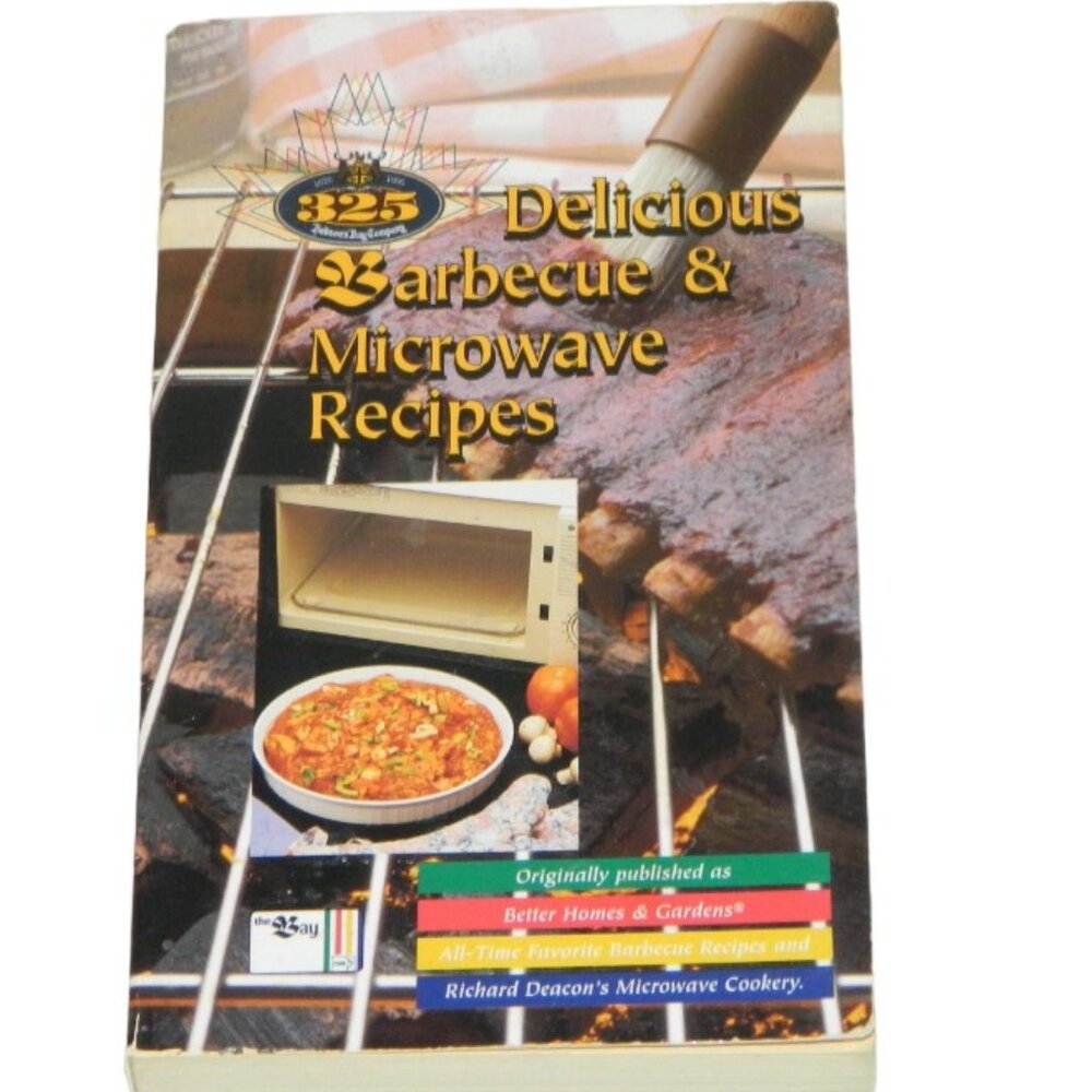 The Bay 1995 Vintage 325 Delicious Barbecue & Microwave Cookbook 225 Recipies